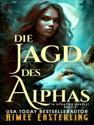 cover image of Die Jagd des Alphas